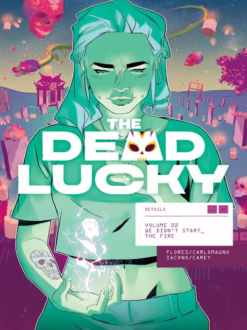 Title details for The Dead Lucky (2022), Volume 2 by Melissa Flores - Available